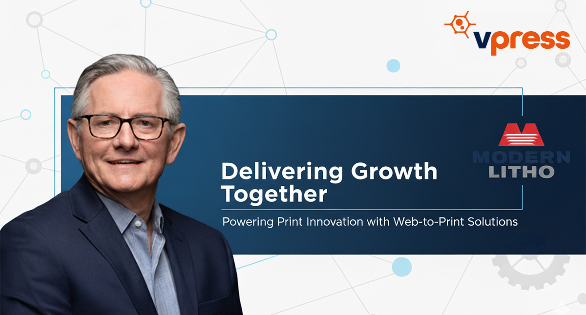 Modern Litho and Vpress Delivering Growth Together